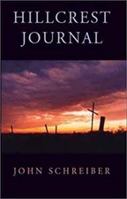 Hillcrest Journal Paperback John Schreiber