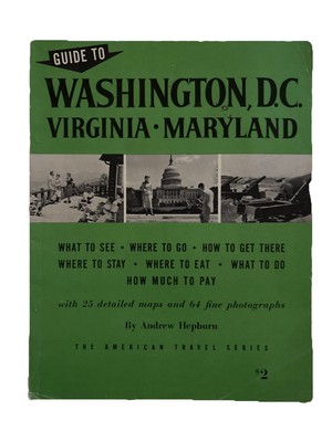 1953 Guide To Washington D. C., Virginia & Maryland Travel Guide & Maps