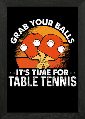 Es ist Zeit für Tischtennis Gerahmtes Wandbild Poster Leinwandbild Bild