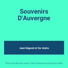 Souvenirs D'Auvergne, Jean Ségurel und Var Andre