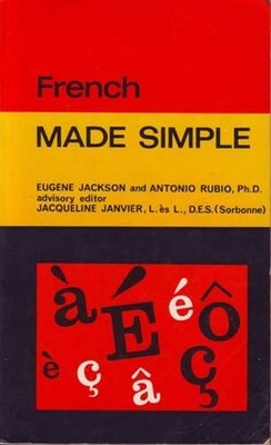 French Made Simple Antonio, Janvier, Jacqueline, Jackson, Eugene