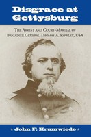Disgrace At Gettysburg John F. Krumwiede Taschenbuch Kartoniert / Broschiert