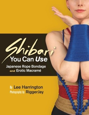 SHIBARI YOU CAN USE by LEE HARRINGTON Paperback Self Help Business