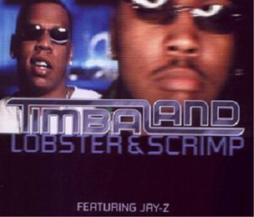 Timbaland Ft Jay Z Lobster and Scrimp (CD)