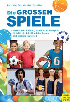 Knut Dietrich Die großen Spiele