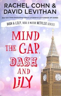 Mind the Gap, Dash and Lily Paperback David, Cohn, Rachel Levitha