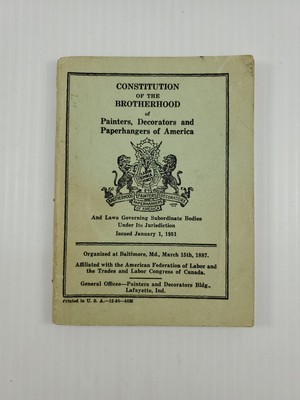 BOOKLET CONSTITUTION OF BROTHERHOOD OF PAINTERS DECORATORS PAPERHANGERS 1951