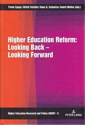 Higher education reform: looking back - looking forward. Higher education resear