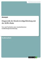 Diagnostik Der KindeswohlgefäHrdung Mit Der Kiwo-Skala Anonymous Taschenbuch