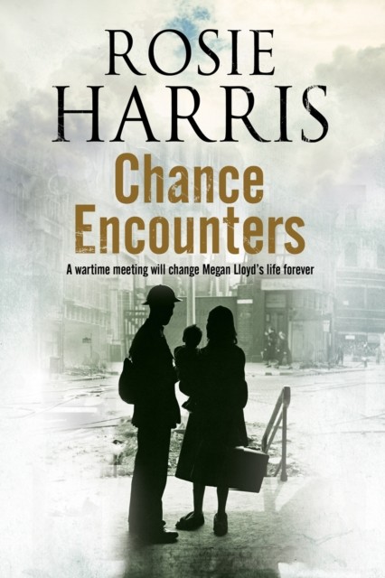 Chance Encounters by Rosie Harris (Hardback Book)