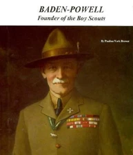 Baden-Powell : Founder of the Boy Scouts Paperback Pauline Brower