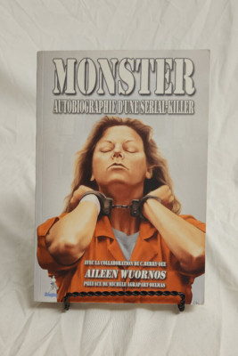 Monster : Autobiographie d'une Serial-killer - Aileen Wuornos