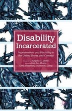 Disability Incarcerated : Imprisonment and Di...