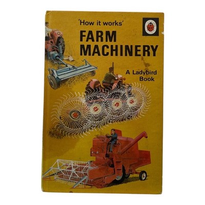 How it Works Farm Machinery Ladybird Book Series 654 David Carey Vintage