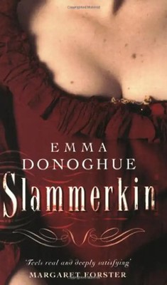 Slammerkin - Donoghue, Emma