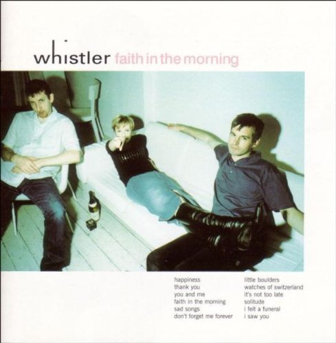 Whistler Faith in The Morning (CD)