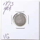 1873 H10C Seated Liberty Half Dime in VG Condition #7215