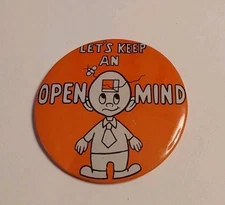 Vtg Let's Keep an Open Mind Novelty Pinback Orange Button 2” Pin Made In Japan