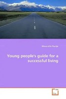Mzwandile Plaatjie | Young People's Guide For A Successful Living | Taschenbuch