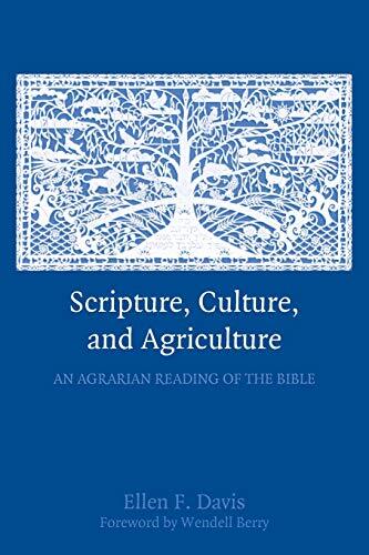 Scripture, Culture, and Agriculture: An Agrarian Reading Of The - Image 3