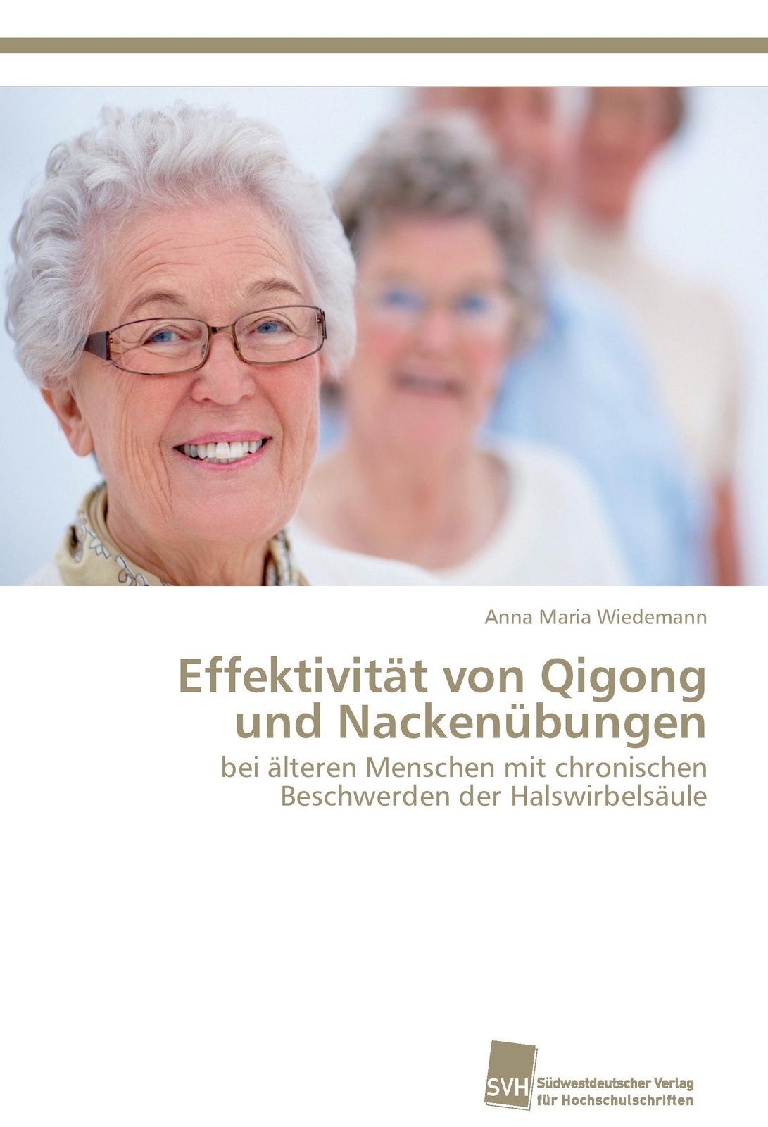 Thumbnail - Anna Maria Wiedemann | Effektivität Von Qigong Und Nackenübungen |