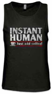 Instant Human Herren Tank Top Caffeine Kaffee Koffein Kaffee Coffee Teacher