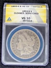 1893-S US MORGAN SILVER DOLLAR ANACS CERTIFIED VG 10  SCRATCHED CLEANED KEY DATE