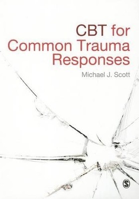 Michael J Scott CBT for Common Trauma Responses (Taschenbuch)
