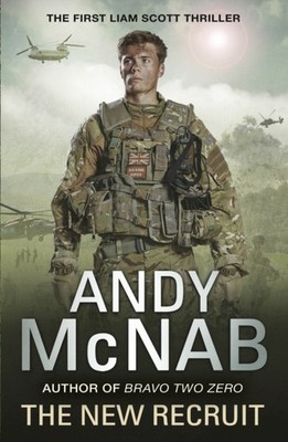 The New Recruit Liam Scott Book 1 by Andy McNab (Paperback Book)