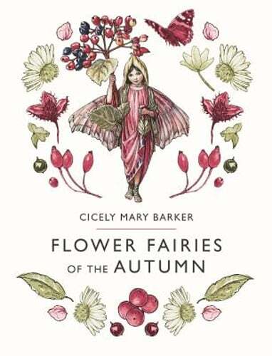 Flower Fairies of the Autumn by Cicely Mary Barker: Used