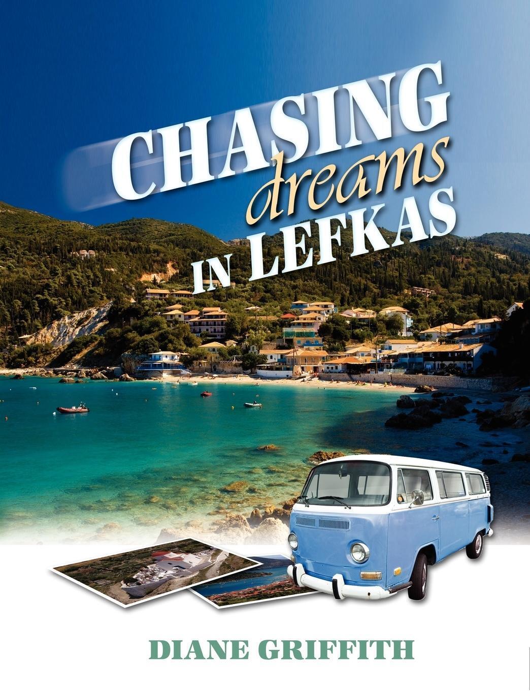 Thumbnail - Diane Griffith | Chasing Dreams In Lefkas | Taschenbuch | Englisch