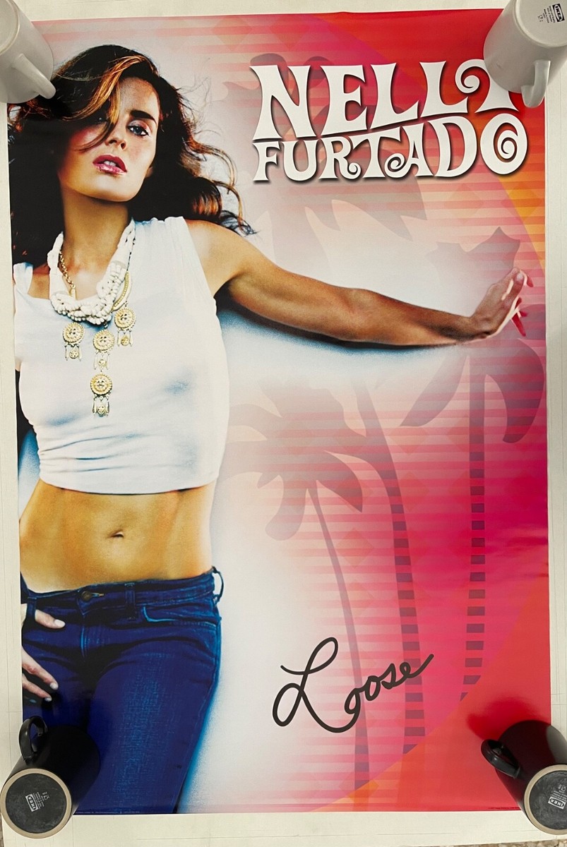 NELLY FURTADO, LOOSE, RARE AUTHENTIC 2007 LICENSED POSTER | eBay