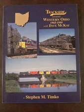 Trackside Around Western Ohio 1965-1995 with Dave McKay