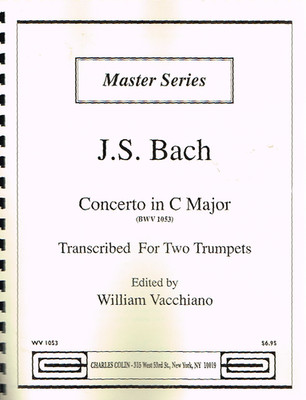 Master Series, J.S. Bach Concerto In C Major (BWV 1053) Transcribed For Two Tr..