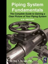 Piping System Fundamentals Complete Guide Spiral Bound US Edition Ray Hard ESI