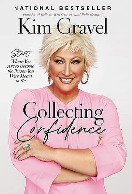 Collecting Confidence: Start Where You Are to B..., Kim