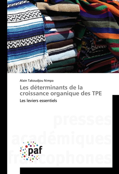 Les DéTerminants De La Croissance Organique Des Tpe Alain Takoudjou Nimpa-image
