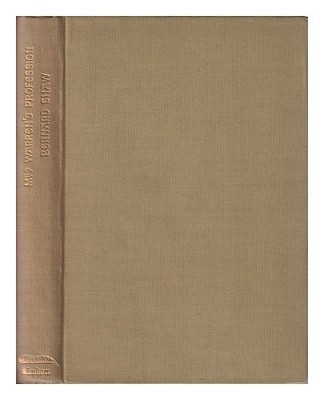 SHAW, BERNARD (1856-1950) Mrs. Warrens Beruf: ein Stück in vier Akten 1914 Ha