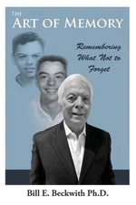 The Art of Memory by Bill E. Beckwith Paperback Book