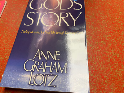 God's Story, Finding Meaning for Your Life through Knowing God