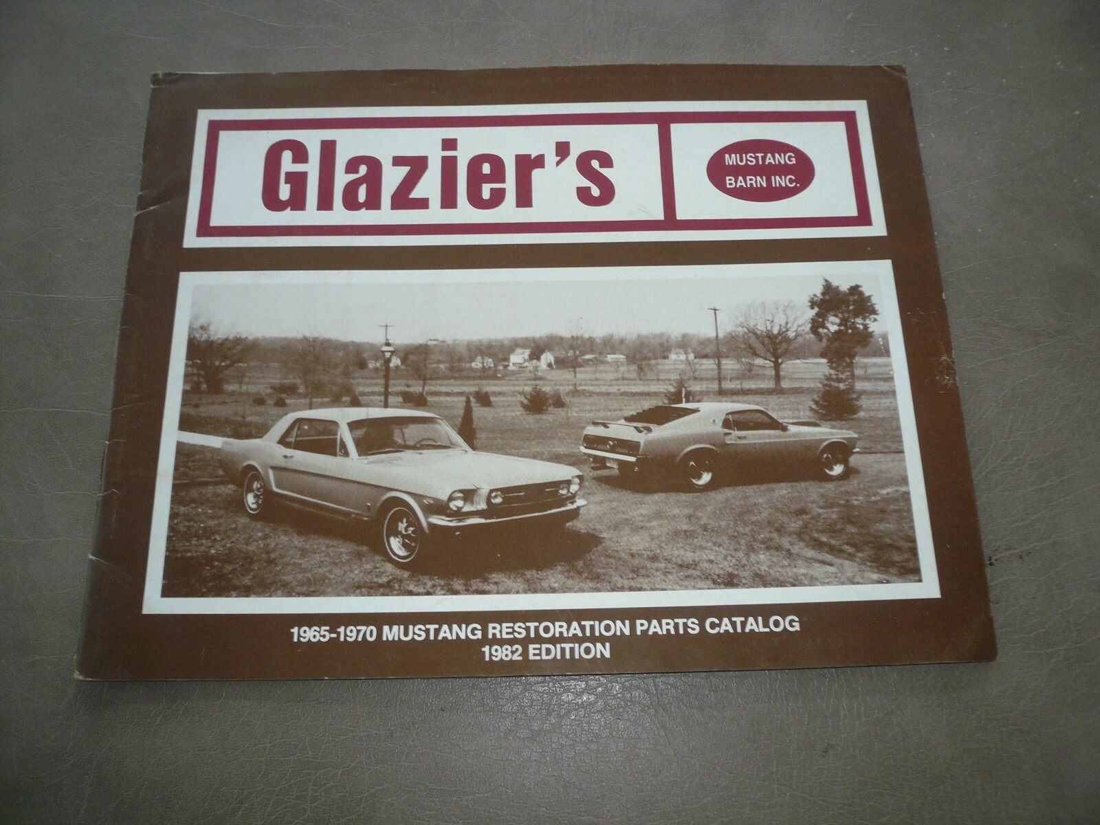 1982 Glazier's Mustang Barn Inc.1966 1970 Restoration Parts Catalog