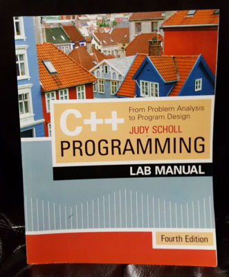C++ PROGRAMMING - Lab Manual - From Problem Analysis to Program Design ...