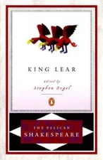 King Lear (The Pelican Shakespeare) - Paperback By Shakespeare, William - GOOD