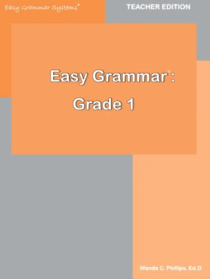 Easy Grammar: Grade 1 Teacher Edition