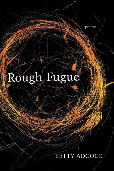 Betty Adcock | Rough Fugue | Taschenbuch | Englisch (2017) | Poems-image
