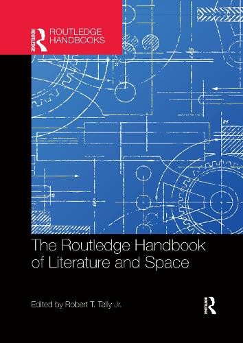 The Routledge Handbook of Literature and Space (Routledge Literature Handbooks) - Image 2