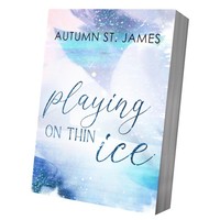 Playing On Thin Ice, Autumn St. James