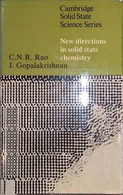 New Directions in Solid State Chemistry: Structure, Synthesis, Properties, React