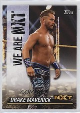 2021 Topps WWE NXT We Are NXT Drake Maverick #NXT-14 0kz8
