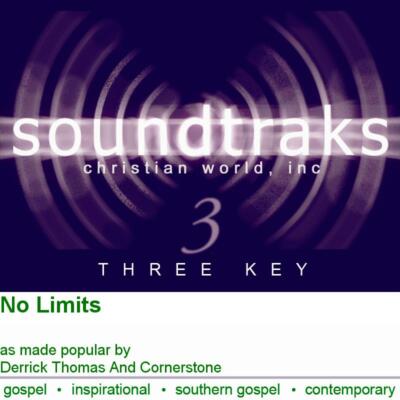 No Limits - Derrick Thomas And Cornerstone - Accompaniment Track